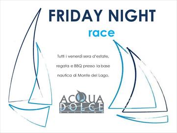 FRIDAY NIGHT RACE - il venerdì sera di Acqua Dolce Sailing